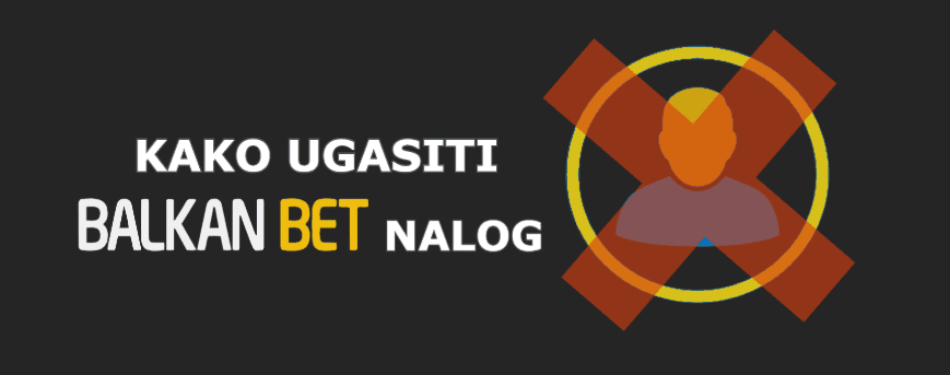kako ugasiti balkan bet nalog