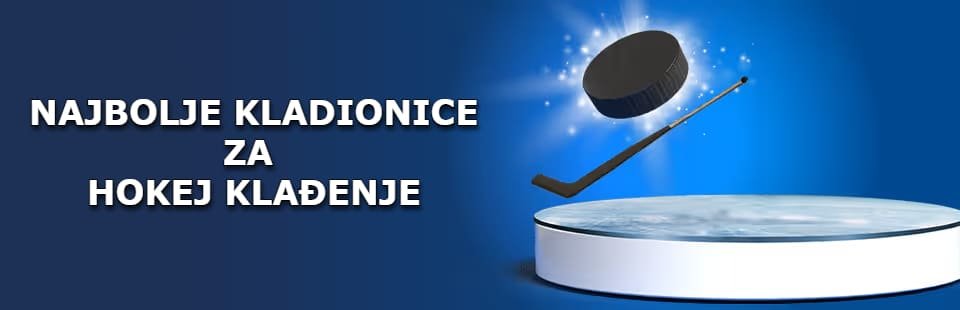 najbolje kladionice za kladjenje na hokej